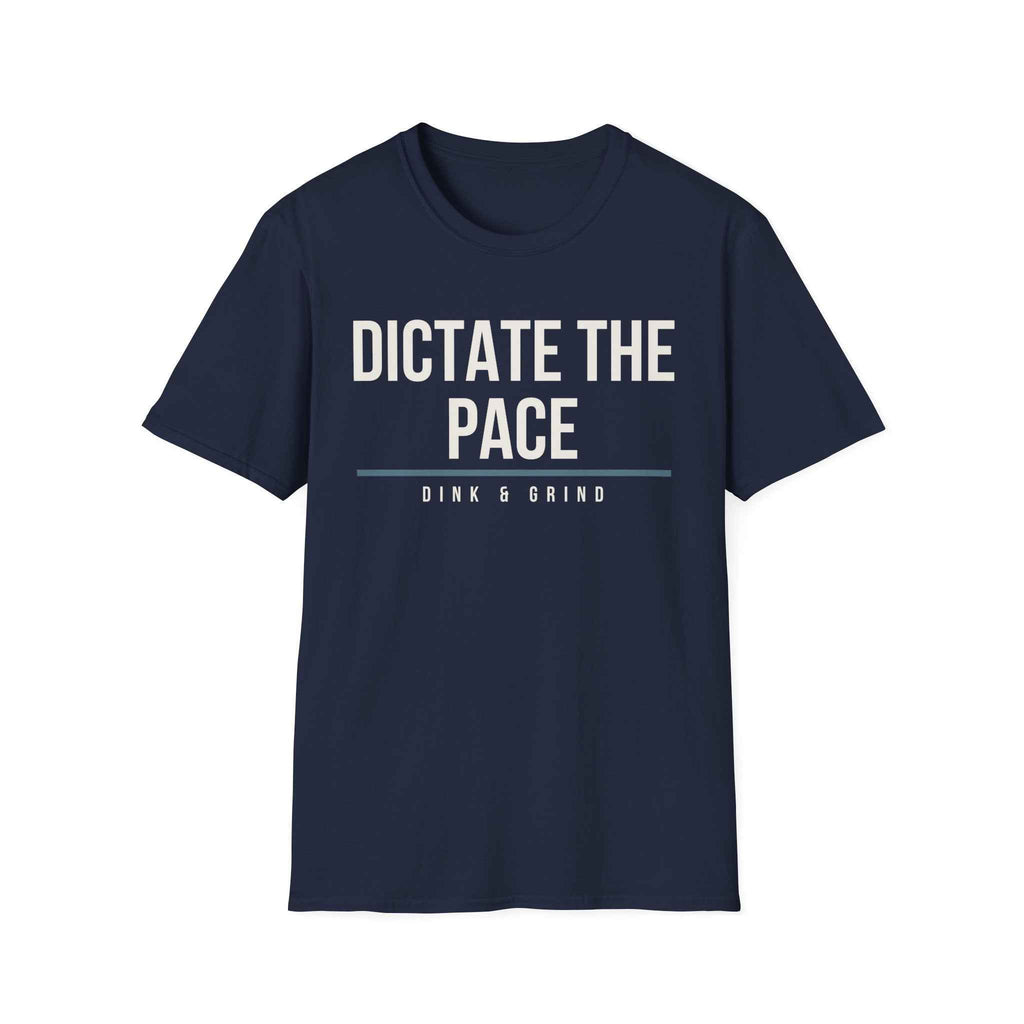 DICTATE THE PACE