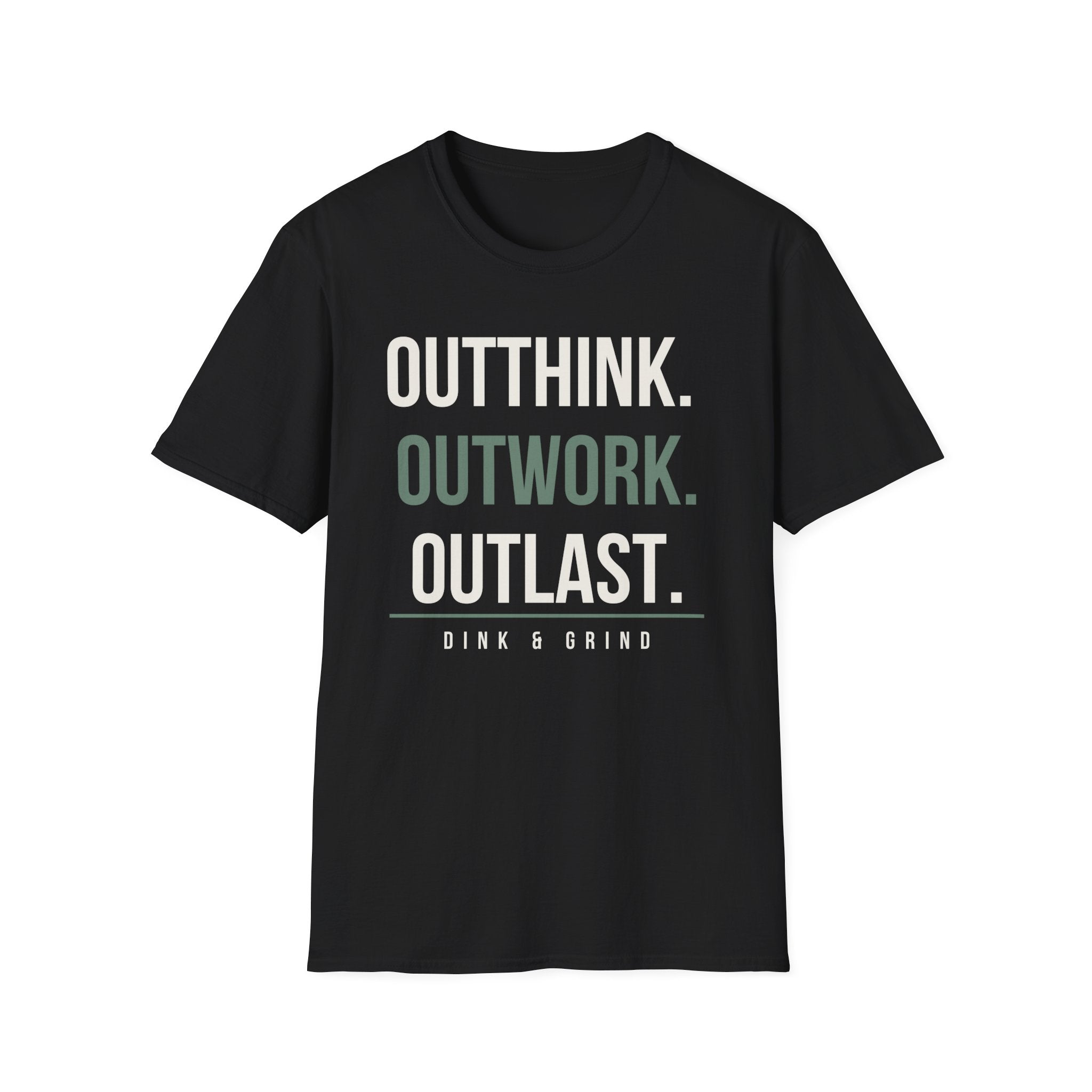 OUTTHINK. OUTWORK. OUTLAST. Printify
