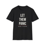 LET THEM PANIC Printify