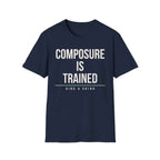 COMPOSURE IS TRAINED