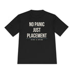 NO PANIC, JUST PLACEMENT