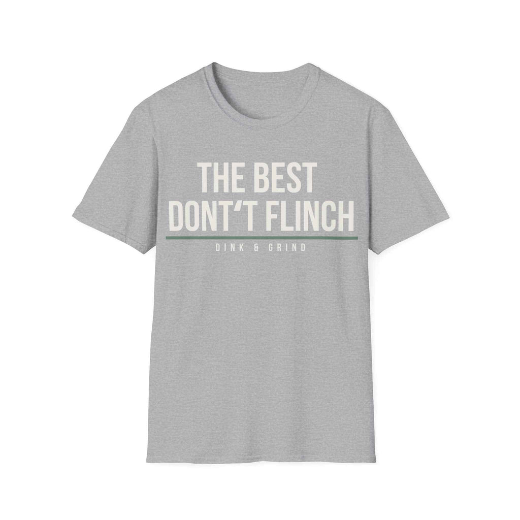 THE BEST DONʻT FLINCH