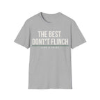 THE BEST DONʻT FLINCH