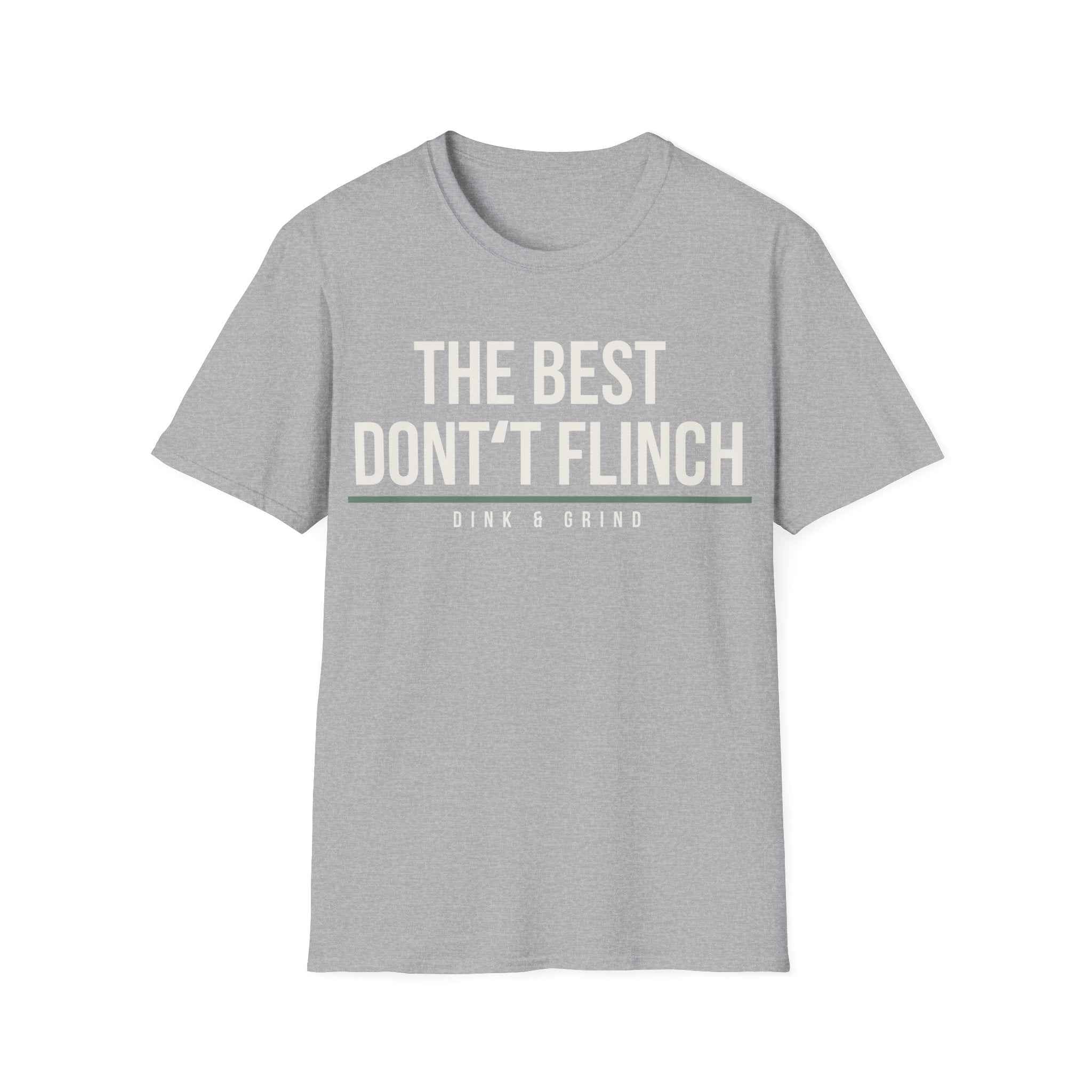 THE BEST DONʻT FLINCH