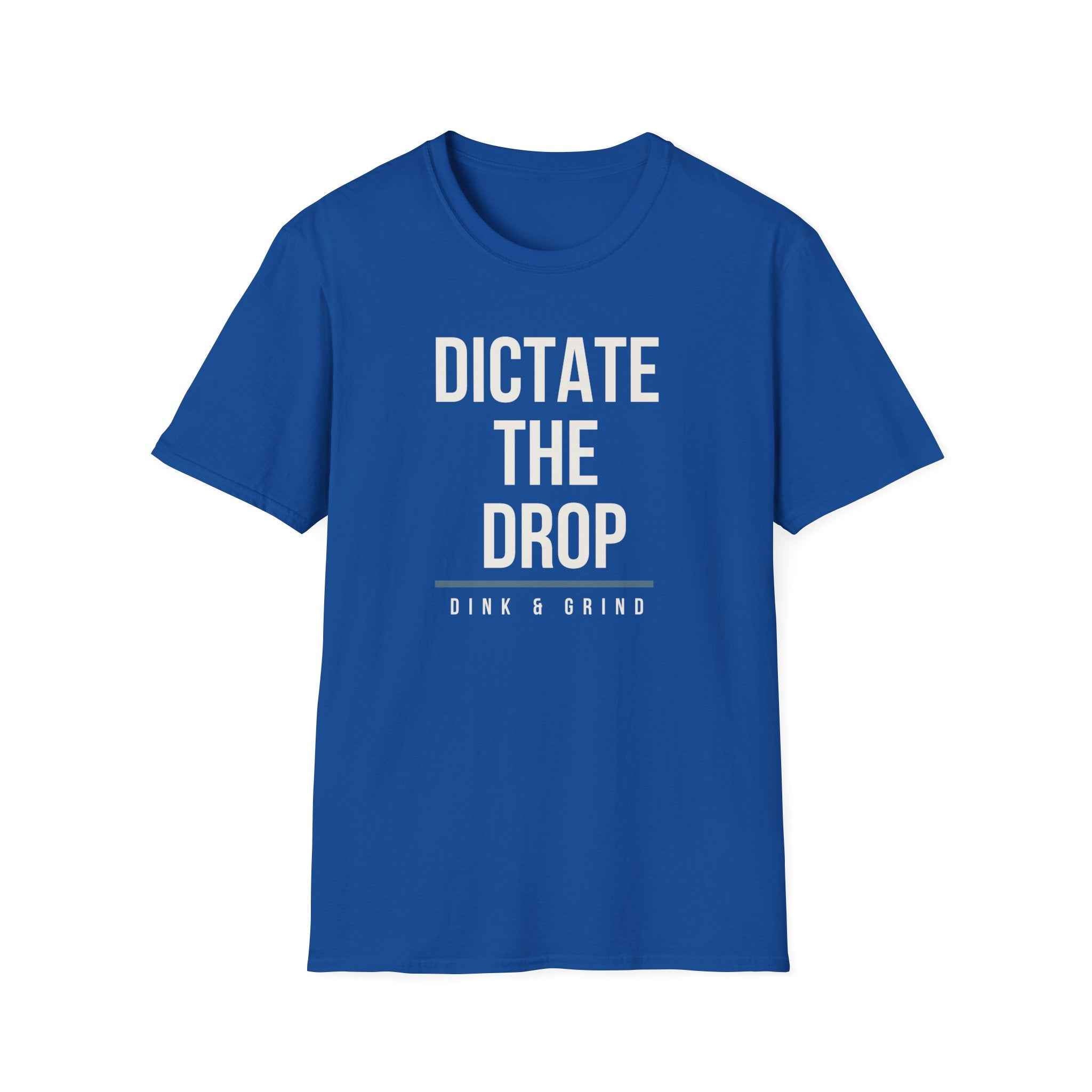 DICTATE THE DROP