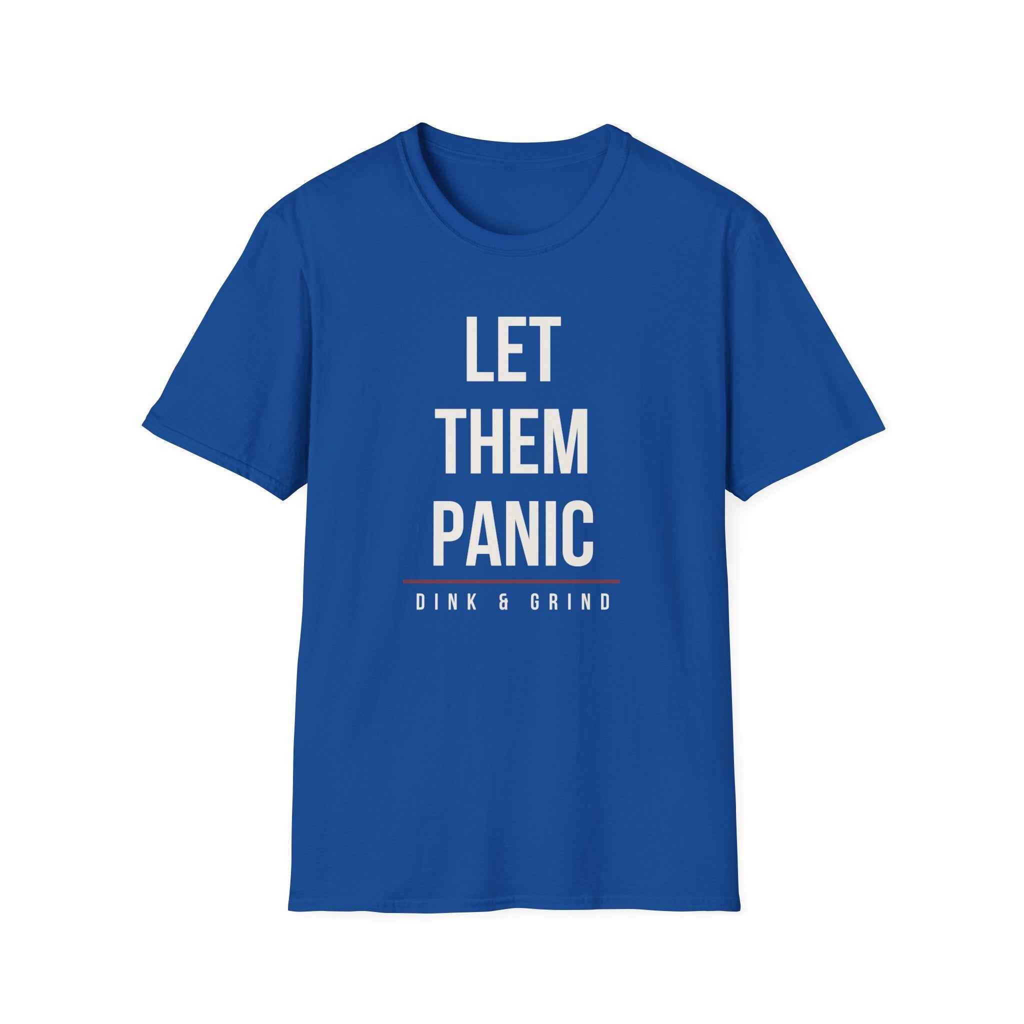 LET THEM PANIC
