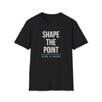 SHAPE THE POINT Printify