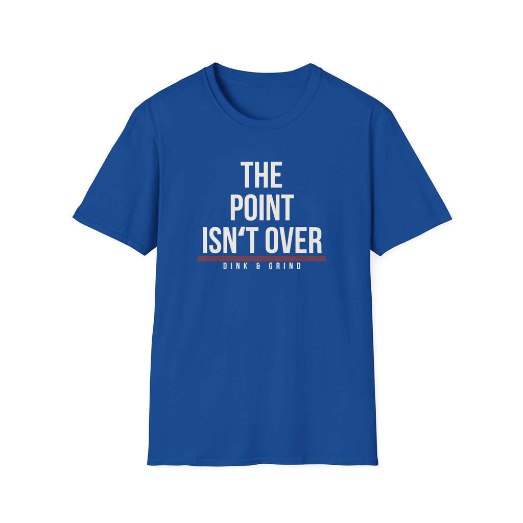 THE POINT ISNʻT OVER