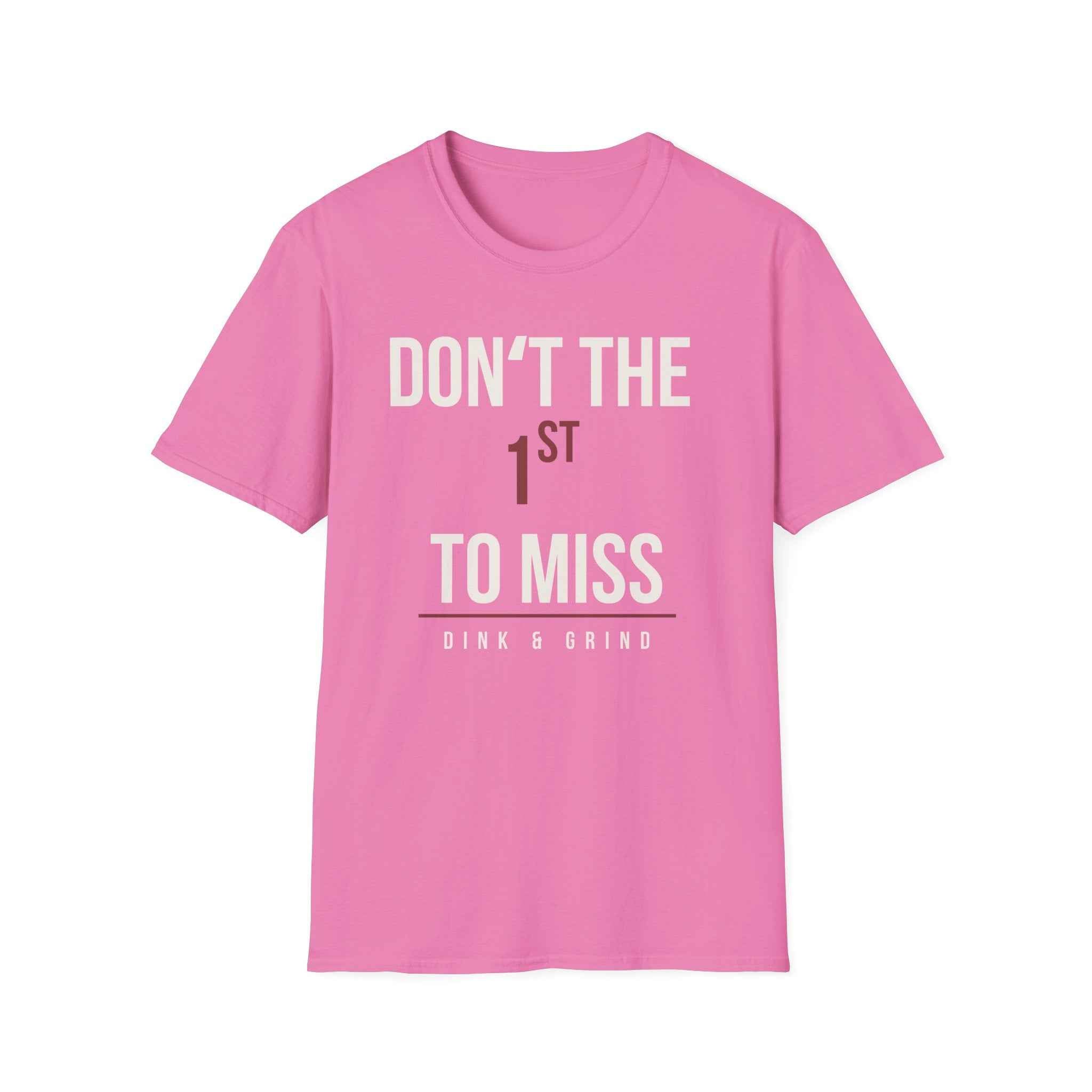 DONʻT BE THE 1ST TO MISS