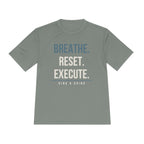 BREATHE. RESET. EXECUTE.