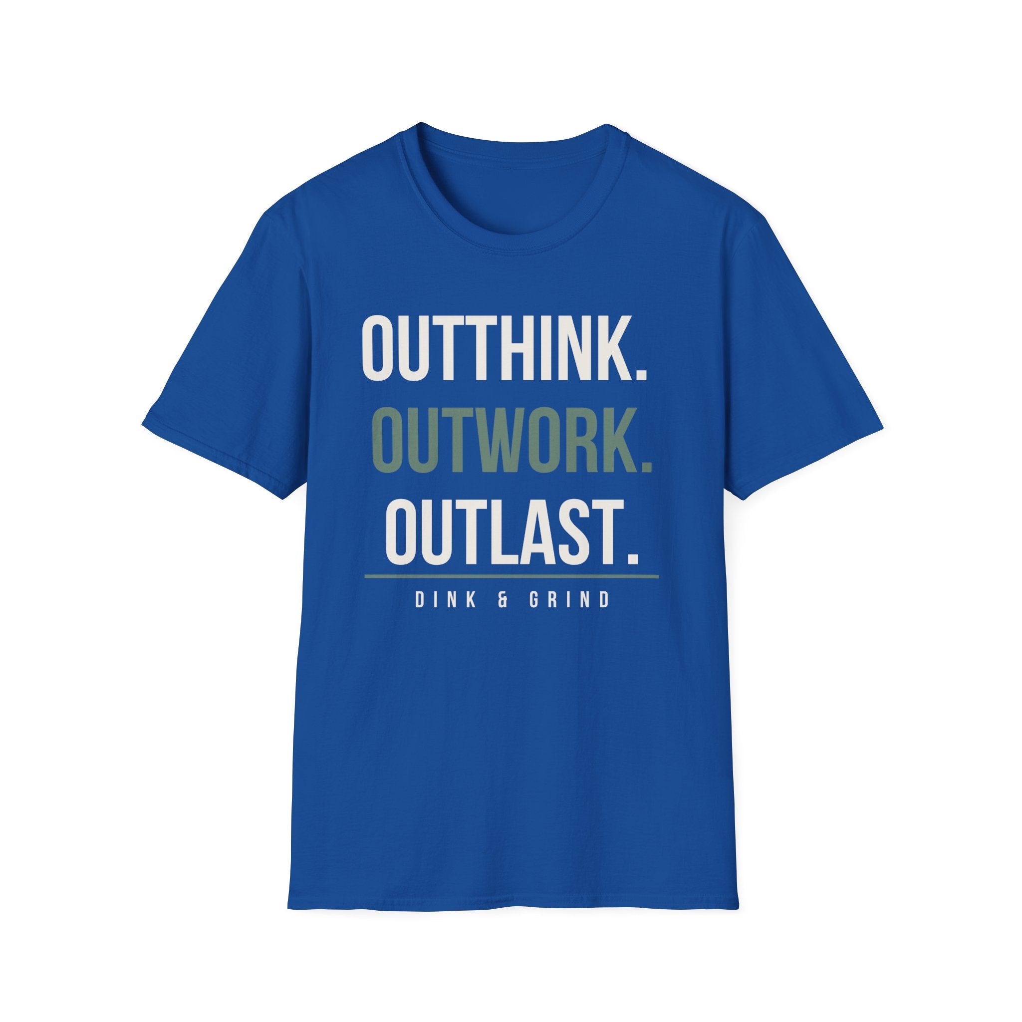 OUTTHINK. OUTWORK. OUTLAST. Printify
