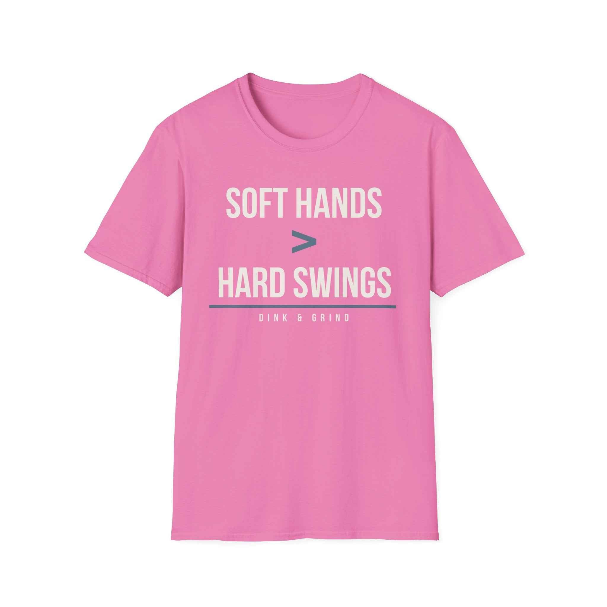 SOFT HANDS > HARD SWINGS